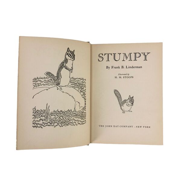Stumpy By Frank B. Linderman, Copyright 1933 The John Day Company : New York - Picture 6 of 7